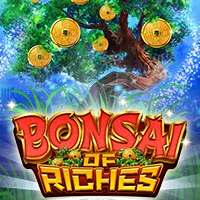 Bonsai of Riches